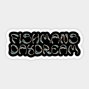 Fishman Daydream Sticker